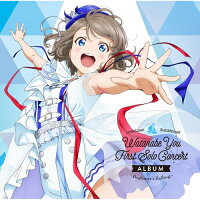 LoveLive！　Sunshine！！　Watanabe　You　First　Solo　Concert　Album　～Beginner’s　Sailing～/ＣＤ/LACA-9772